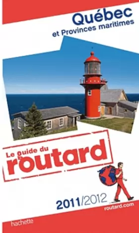 Couverture du produit · Guide du Routard Québec et Provinces maritimes 2011/2012