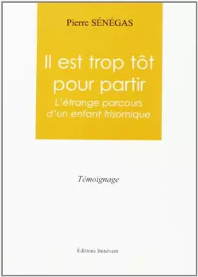 Couverture du produit · Il Est Trop Tot pour Partir