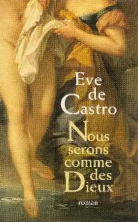 Couverture du produit · Nous serons comme des dieux