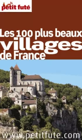 Couverture du produit · Petit Futé Les 100 plus beaux villages de France