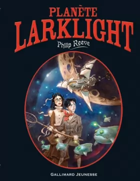 Couverture du produit · Planète Larklight