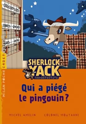 Couverture du produit · Sherlock Yack T01 QUi a piégé Pingouin ? (NE)