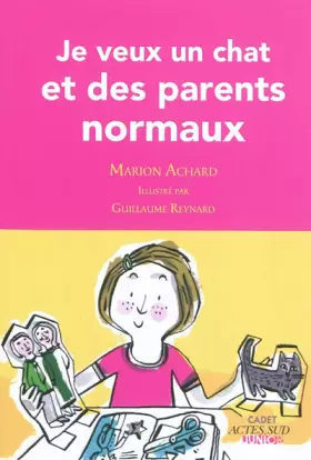 Couverture du produit · Je veux un chat et des parents normaux