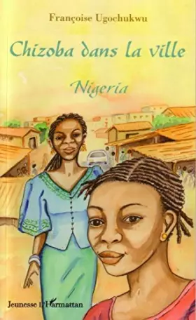 Couverture du produit · Chizoba Dans la Ville Nigeria