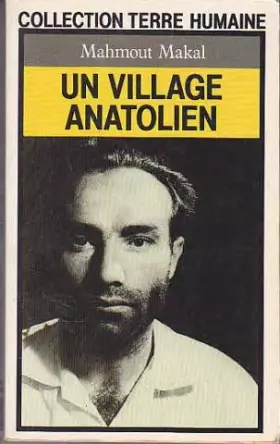 Couverture du produit · Un village anatolien / recit d'un instituteur paysan