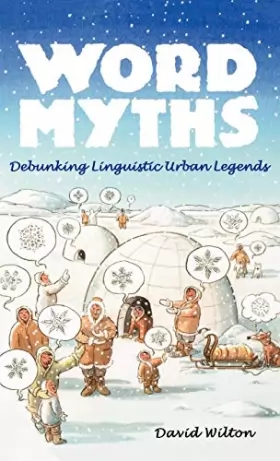Couverture du produit · Word Myths: Debunking Linguistic Urban Legends