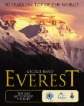 Couverture du produit · Everest: The MEF Authorised 50th Anniversary Volume - 50 Years on Top of the World
