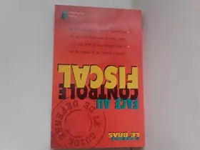 Couverture du produit · Face au contrôle fiscal