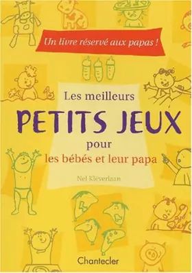Couverture du produit · Les meilleurs petits jeux pour les bébés et leur papa