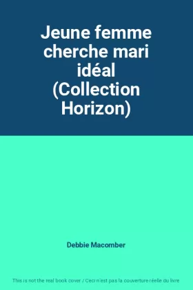 Couverture du produit · Jeune femme cherche mari idéal (Collection Horizon)
