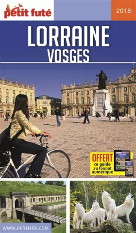 Couverture du produit · Guide Lorraine 2017-2018 Petit Futé