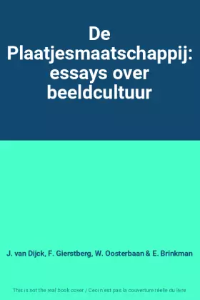 Couverture du produit · De Plaatjesmaatschappij: essays over beeldcultuur