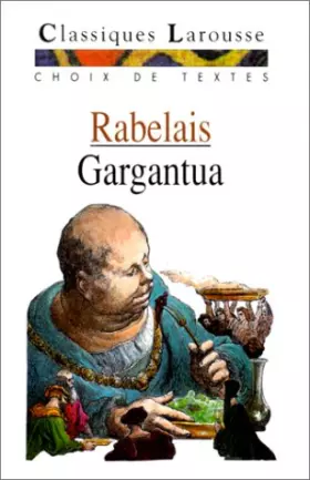 Couverture du produit · GARGANTUA. Choix de textes