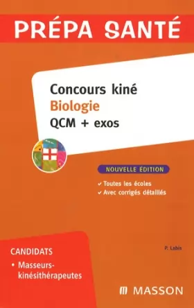 Couverture du produit · Concours kiné Biologie : QCM + exos