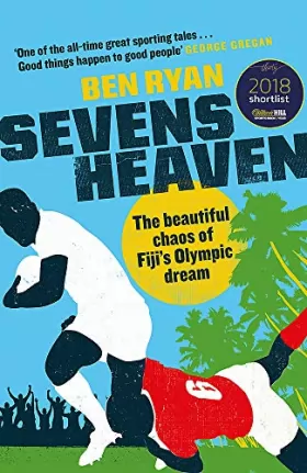 Couverture du produit · Sevens Heaven: The Beautiful Chaos of Fiji’s Olympic Dream: WINNER OF THE TELEGRAPH SPORTS BOOK OF THE YEAR 2019