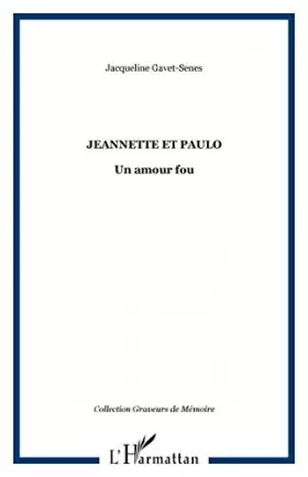 Couverture du produit · Jeannette et Paulo un Amour Fou