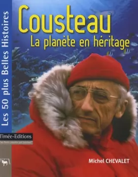 Couverture du produit · Cousteau : La planète en héritage