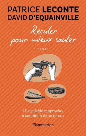 Couverture du produit · Reculer pour mieux sauter : Correspondance entre deux très maladroits candidats au suicide