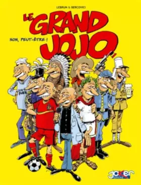 Couverture du produit · LE GRAND JOJO: Non, peut-être