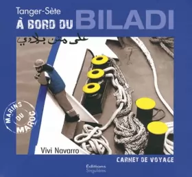 Couverture du produit · A Bord du Biladi : Carnet de voyages Tanger-Sète