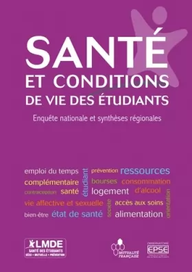 Couverture du produit · Santé et conditions de vie des étudiants : Enquête nationale et synthèses régionales