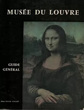 Couverture du produit · Musée du Louvre Guide général