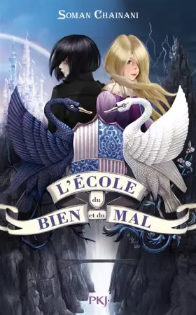 1. L'école du Bien et du Mal -  Soman CHAINANI et  Leslie BOITELLE