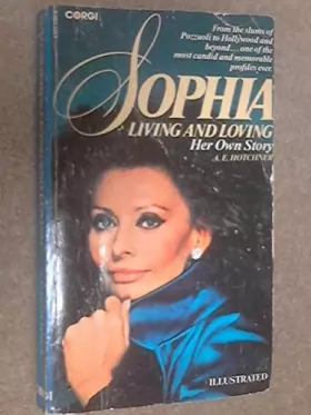 Couverture du produit · Sophia, Living And Loving: Her Own Story