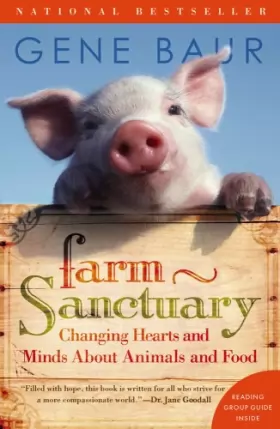 Couverture du produit · Farm Sanctuary: Changing Hearts and Minds About Animals and Food