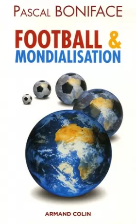 Couverture du produit · Football et mondialisation