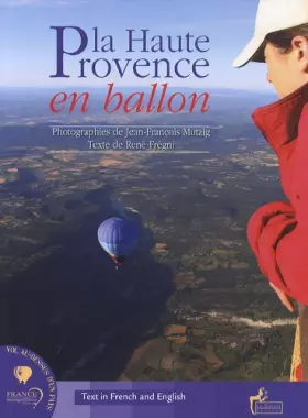 Couverture du produit · La Haute Provence en ballon : Edition bilingue frnaçais-anglais