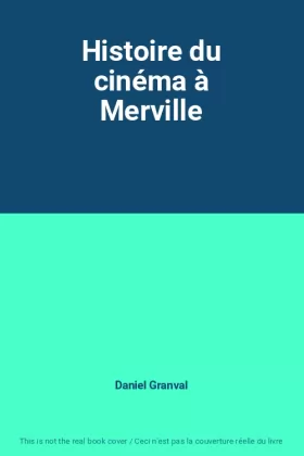Couverture du produit · Histoire du cinéma à Merville