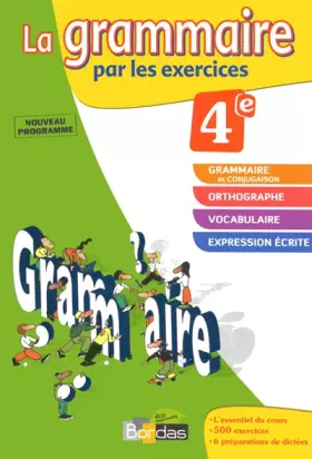 Couverture du produit · La grammaire par les exercices 4e - Cahier d'exercices - Edition 2011