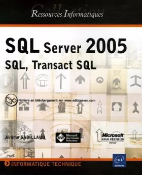 Couverture du produit · SQL Server 2005 : SQL, Transact SQL