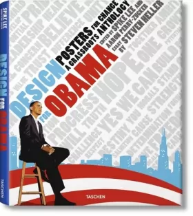 Couverture du produit · Design for Obama. Posters for Change: A Grassroots Anthology