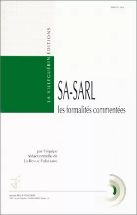 Couverture du produit · SA-SARL: Les formalités commentées.  Passage par le centre de formalités. Constitution de SARL et de SA. Principaux évènements 