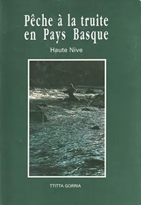 Couverture du produit · Pêche à la truite en Pays Basque - Haute Nive