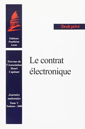 Couverture du produit · LE CONTRAT ÉLECTRONIQUE: JOURNÉES NATIONALES - TOULOUSE - 2000