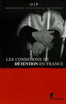 Couverture du produit · Les conditions de détention en France : Rapport 2005
