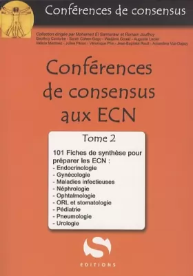 Couverture du produit · Conférences de Consensus aux ECN : Tome 2, 101 fiches de synthèse