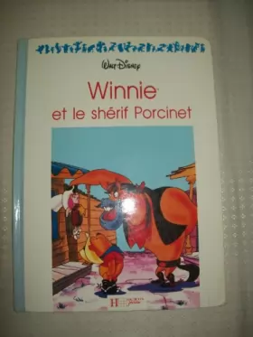 Couverture du produit · Winnie et le shérif Porcinet
