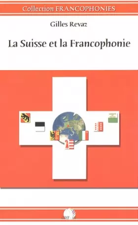 Couverture du produit · La Suisse et la Francophonie