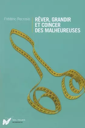Couverture du produit · Rêver, grandir et coincer des malheureuses : Biographie sexuelle d'un garçon moyen