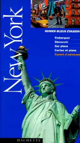 Couverture du produit · Guides Bleus Evasion New York