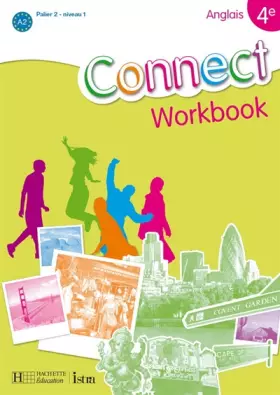 Couverture du produit · Anglais 4e Connect : Workbook