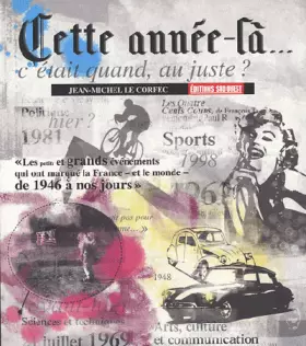 Couverture du produit · Cette année-là... : C'était quand, au juste ?