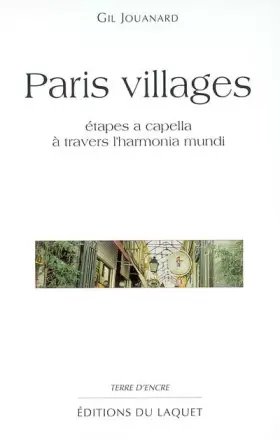 Couverture du produit · Paris villages : Etapes a capella à travers l'harmonia mundi