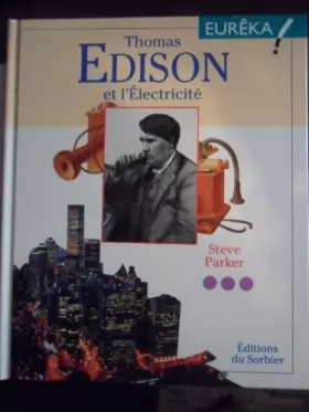 Couverture du produit · Thomas Edison et l'électricité