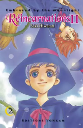 Couverture du produit · Embraced by the moonlight : Réincarnations II T02