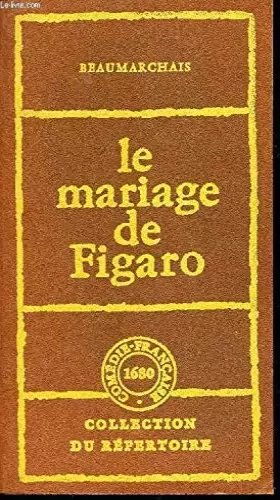Couverture du produit · La Folle journée ou le Mariage de Figaro : Comédie en 5 actes, en prose (Collection du répertoire)